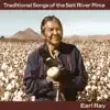 Earl Ray - Traditional Songs of the Salt River Pima