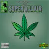 Super Villain - Smoke In the Eye - Single